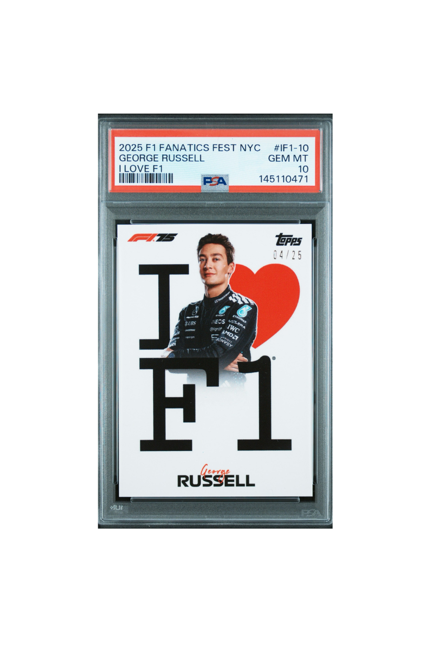 2025 F1 Fanatics Fest NYC George Russell I Love F1 #4/25 PSA 10