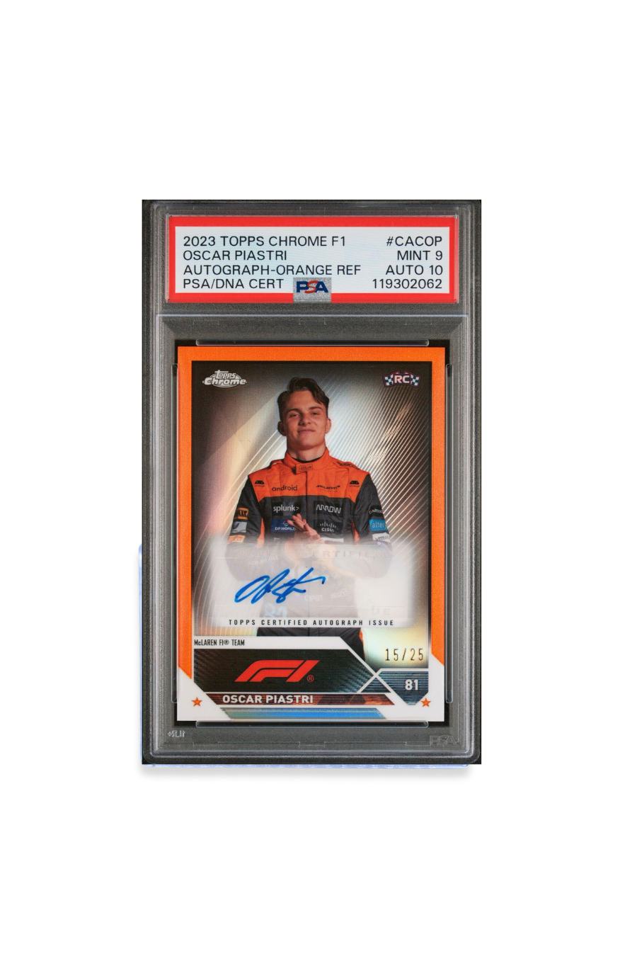 Front of 2023 Topps Chrome F1 Oscar Piastri Autograph Orange Refractor /25 graded PSA 9 Mint with Auto 10.