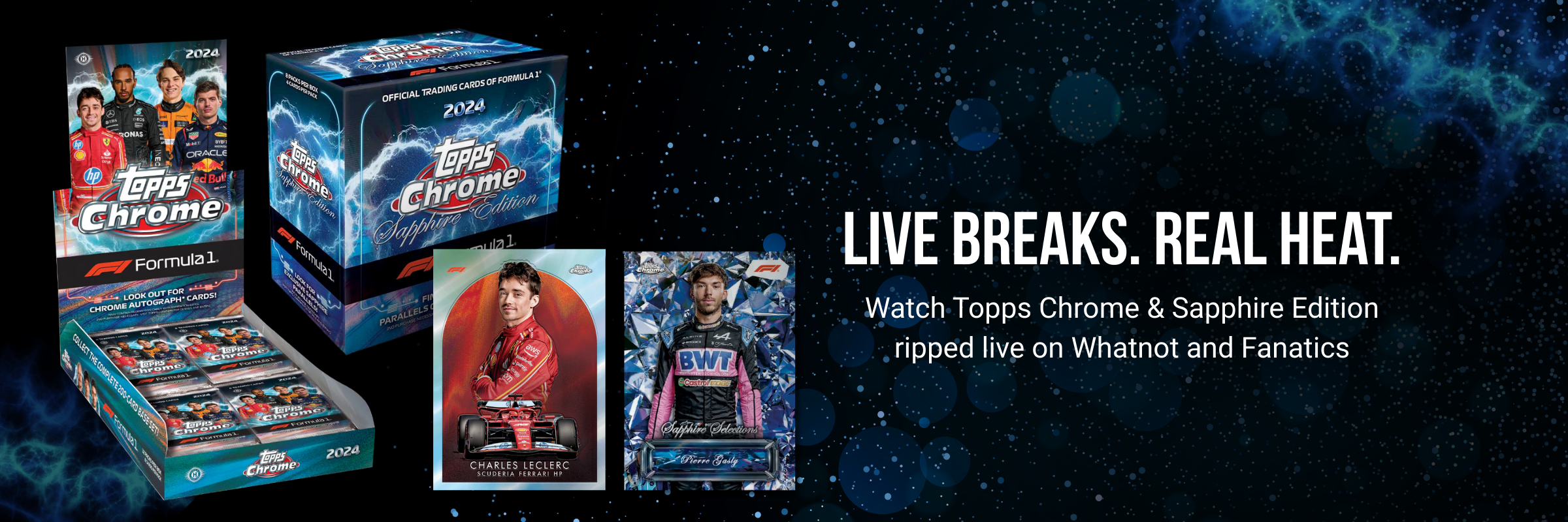 Topps Chrome and Sapphire F1 boxes and cards displayed with live break promo text on dark cosmic background.